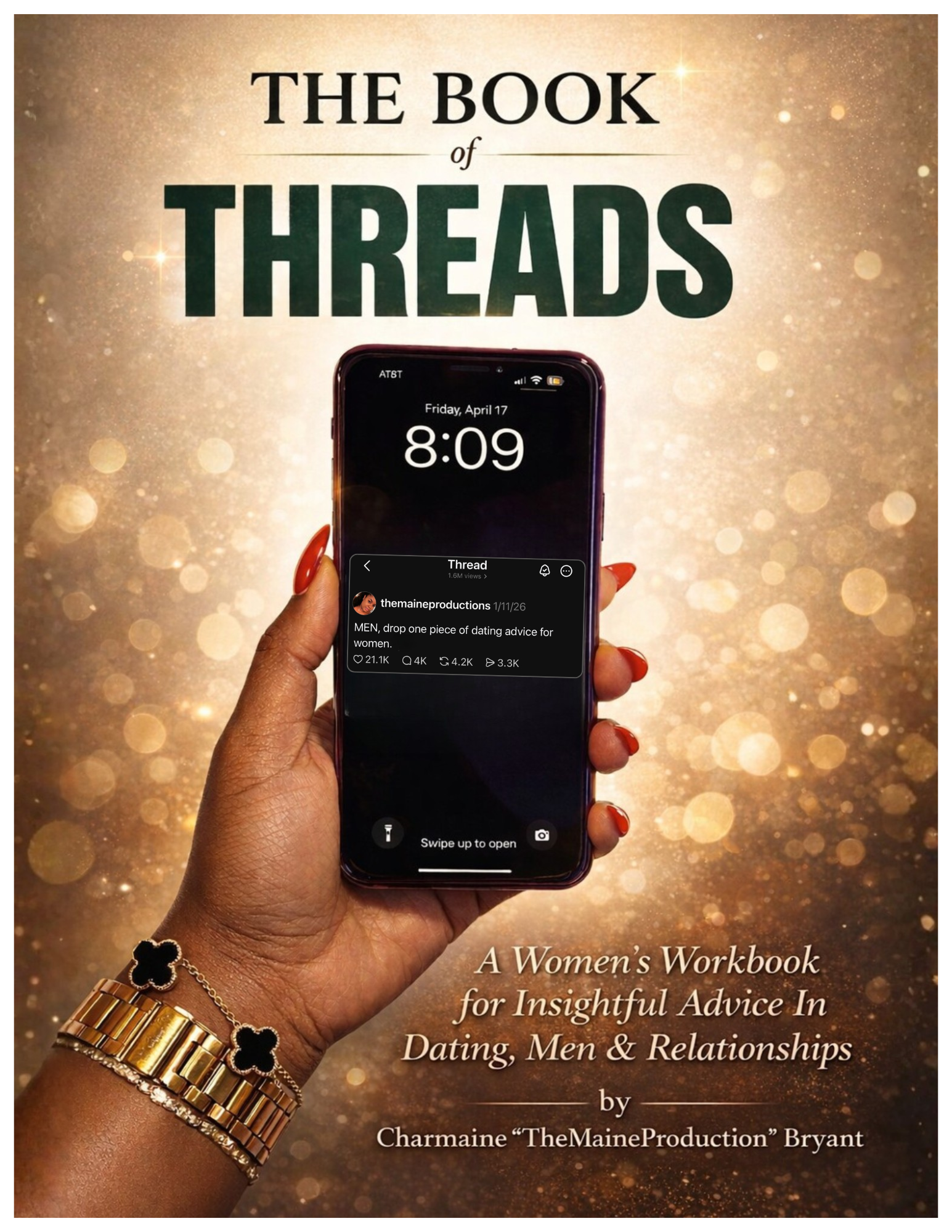 The Book of Threads: A Women's Workbook for Insightful Advice in Dating, Men & Relationships